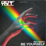 Cover of: Be Yourself - Roy Batty